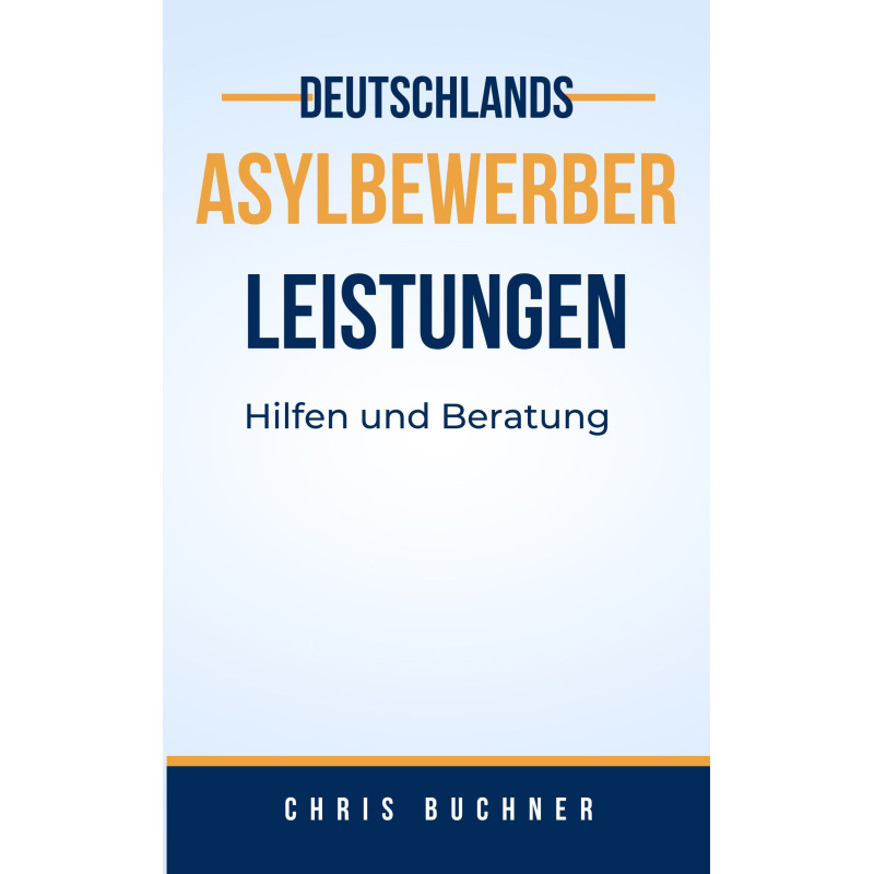 Hörbuch: Asylbewerber Leistungen Hörbuch: Asylbewerber Leistungen