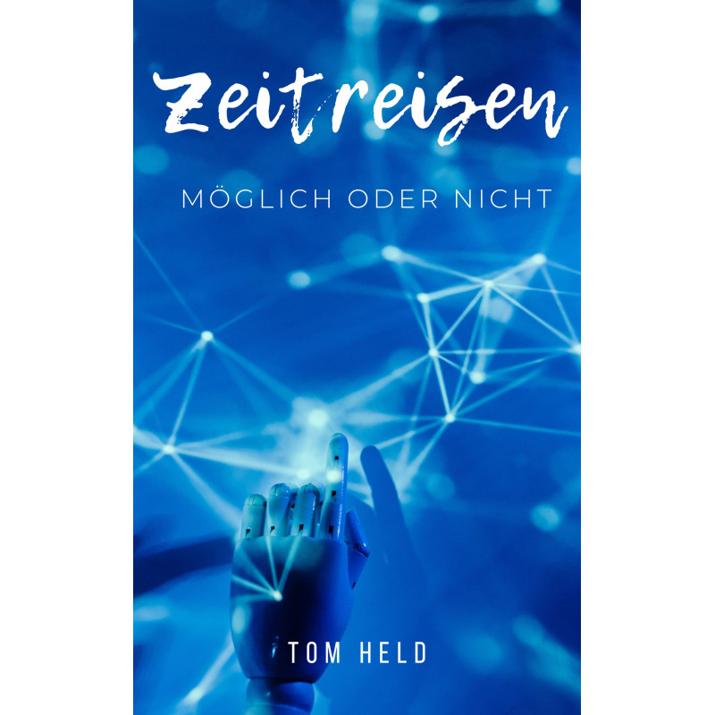 Ebook Zeitreisen möglich oder nicht ? Ebook Zeitreisen möglich oder nicht ?
