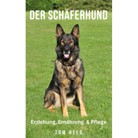Ebook Schäferhund Ernährung und Zucht
