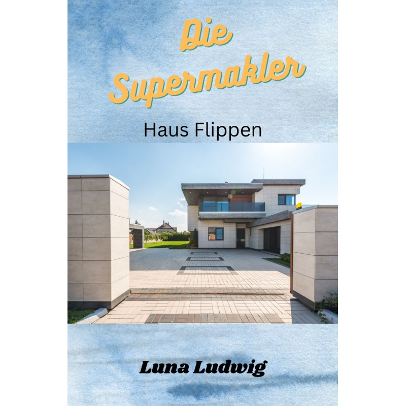 Haus kaufen und verkaufen mit Gewinn Haus kaufen und verkaufen mit Gewinn