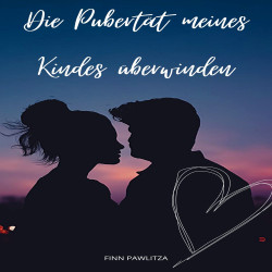 Ebook Die Pubertät meines Kindes überwinden