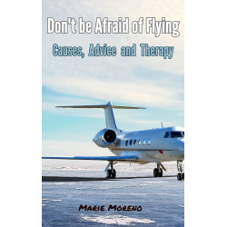 Ebook Don't be Afraid of Flying, Causes, Advice and Therapy