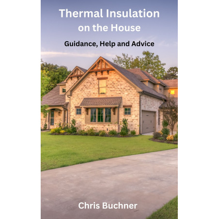 Ebook Thermal Insulation on the House, Guidance, Help and Advice