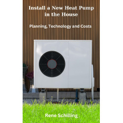 Ebook Install a New Heat Pump in the House, Planning, Technology and Costs