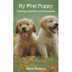 Ebook My First Puppy, Training, Nutrition and Education