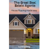Ebook The Great Real Estate Agents, House Flipping Made Easy