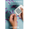 Ebook Living with Diabetes, Causes, Treatment and Help