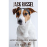 Ebook Jack Russel Nutrition, Education and Care