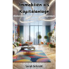 Ebook Immobilien als Kapitalanlage, Wohnimmobilien, Wohnungseigentum und Wohnungsbau von Sarah Schmitt