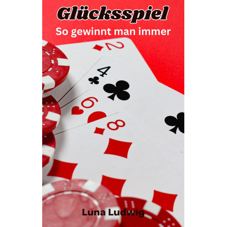 Hörbuch: Glücksspiel So gewinnt man immer