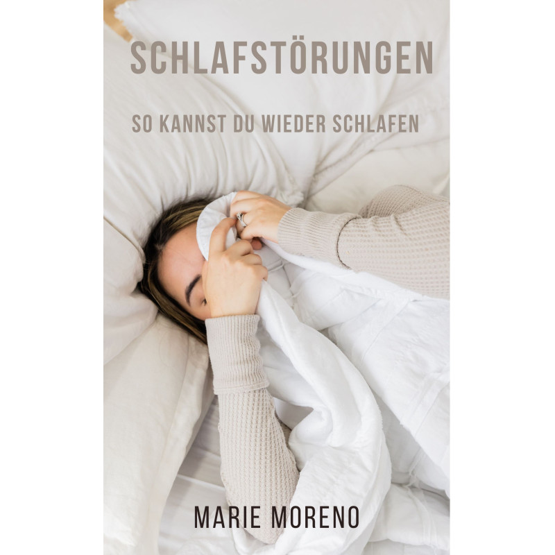 Ebook Schlafstörungen, So kannst du wieder schlafen Ebook Schlafstörungen, So kannst du wieder schlafen
